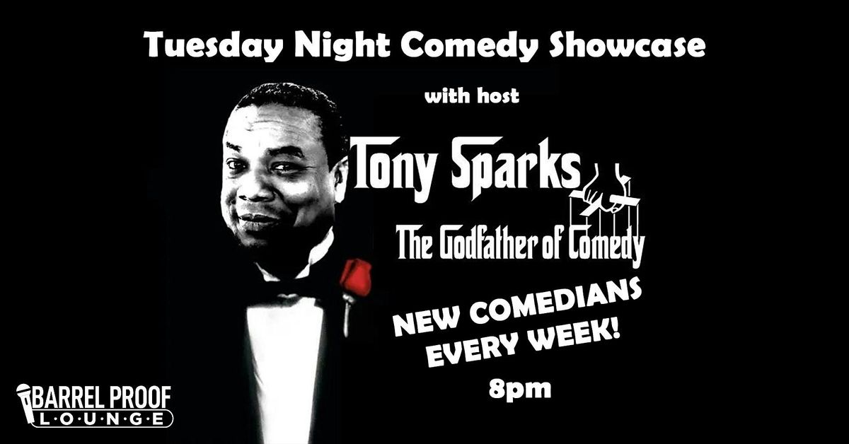 Tuesday Night Comedy Showcase with Tony Sparks