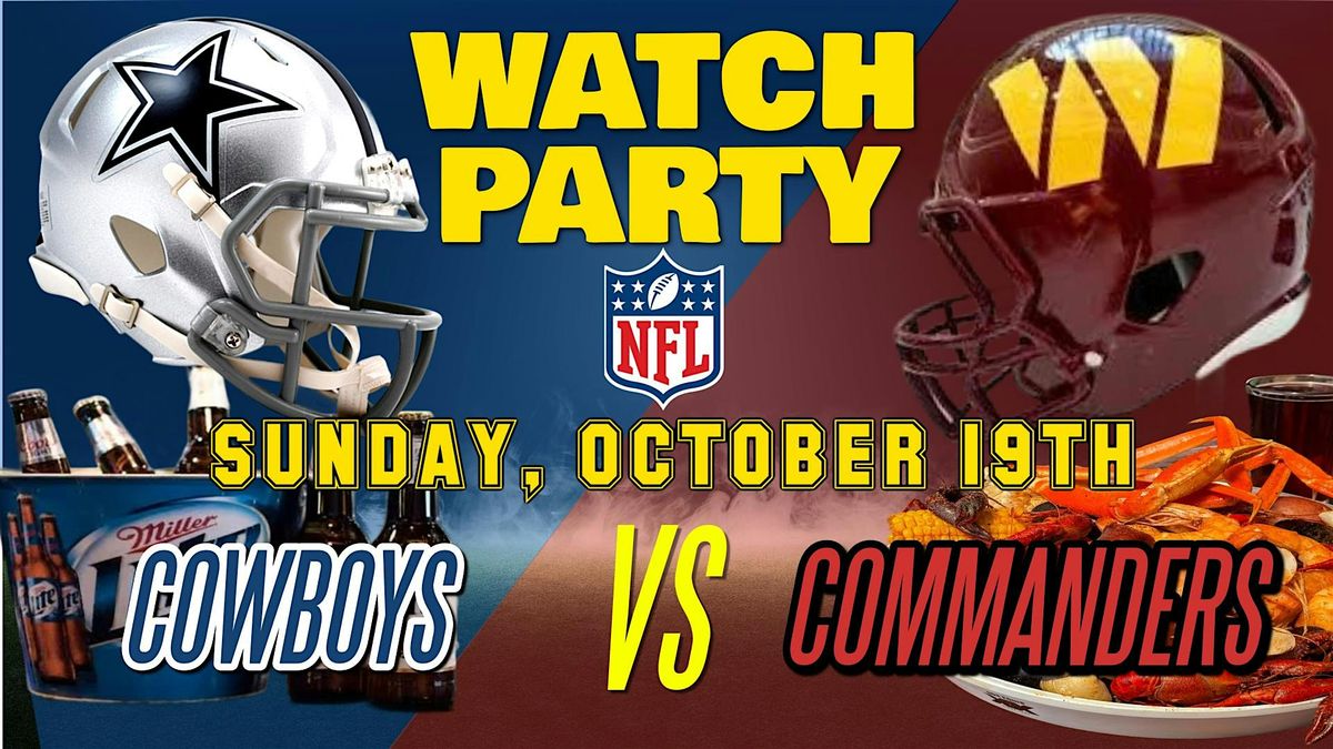 Cowboys vs Commanders!! - Watch Party at The Revel!