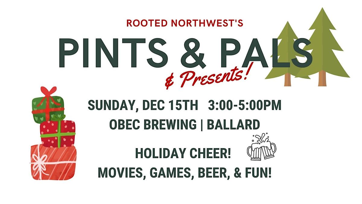 Pints, Pals, & Presents!