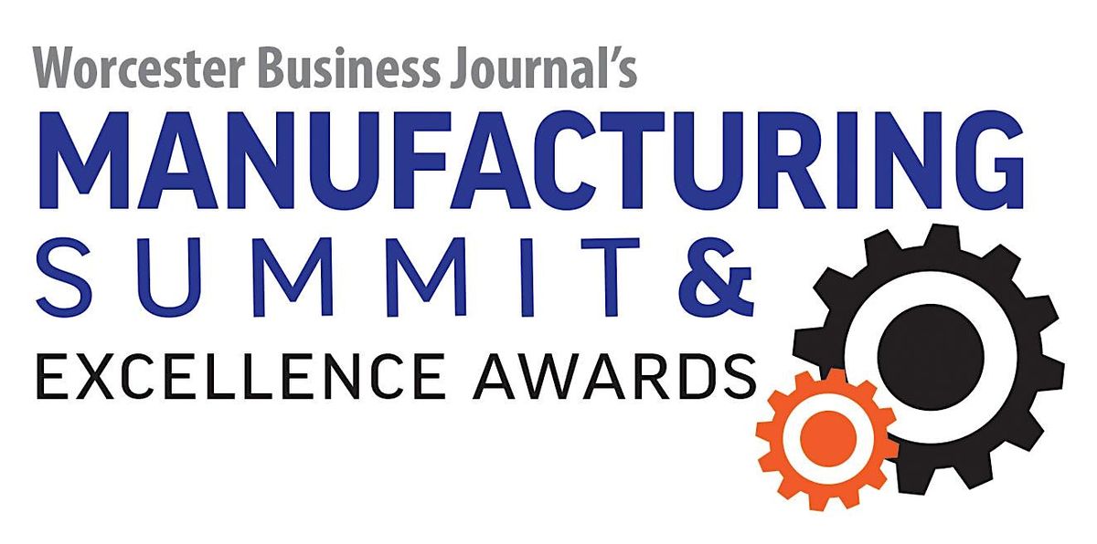 Worcester Business Journal 2025 Manufacturing Summit and Awards