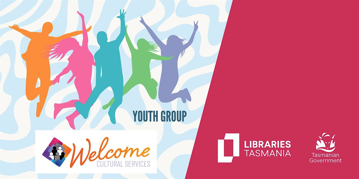 Welcome Cultural Services Youth Group at Devonport Library