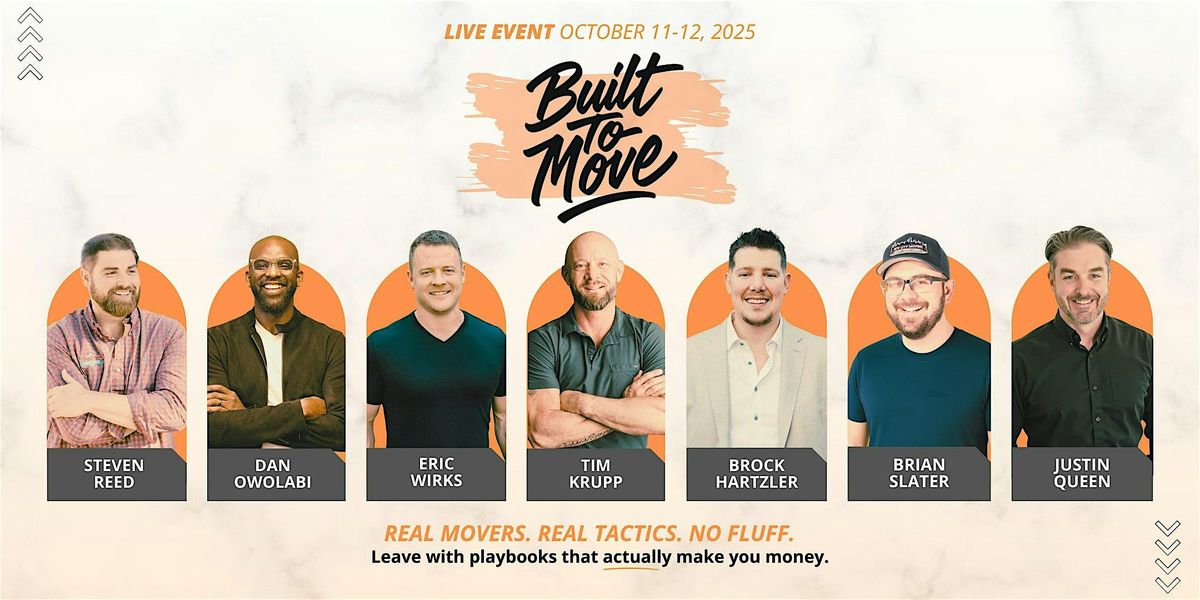 "Built To Move" Advanced Strategies For Moving Companies