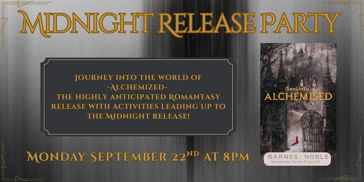 ALCHEMISED by SenLinYu Midnight Release Party-BN Frisco at Stonebriar Mall