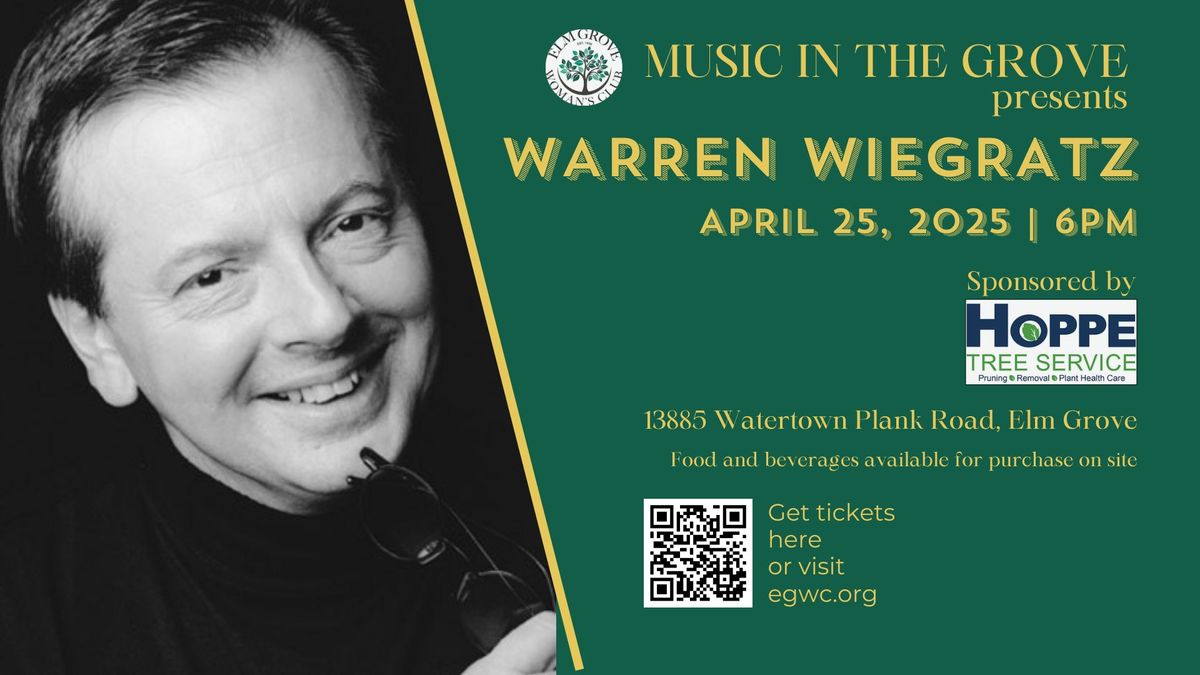 Music in the Grove: Warren Wiegratz