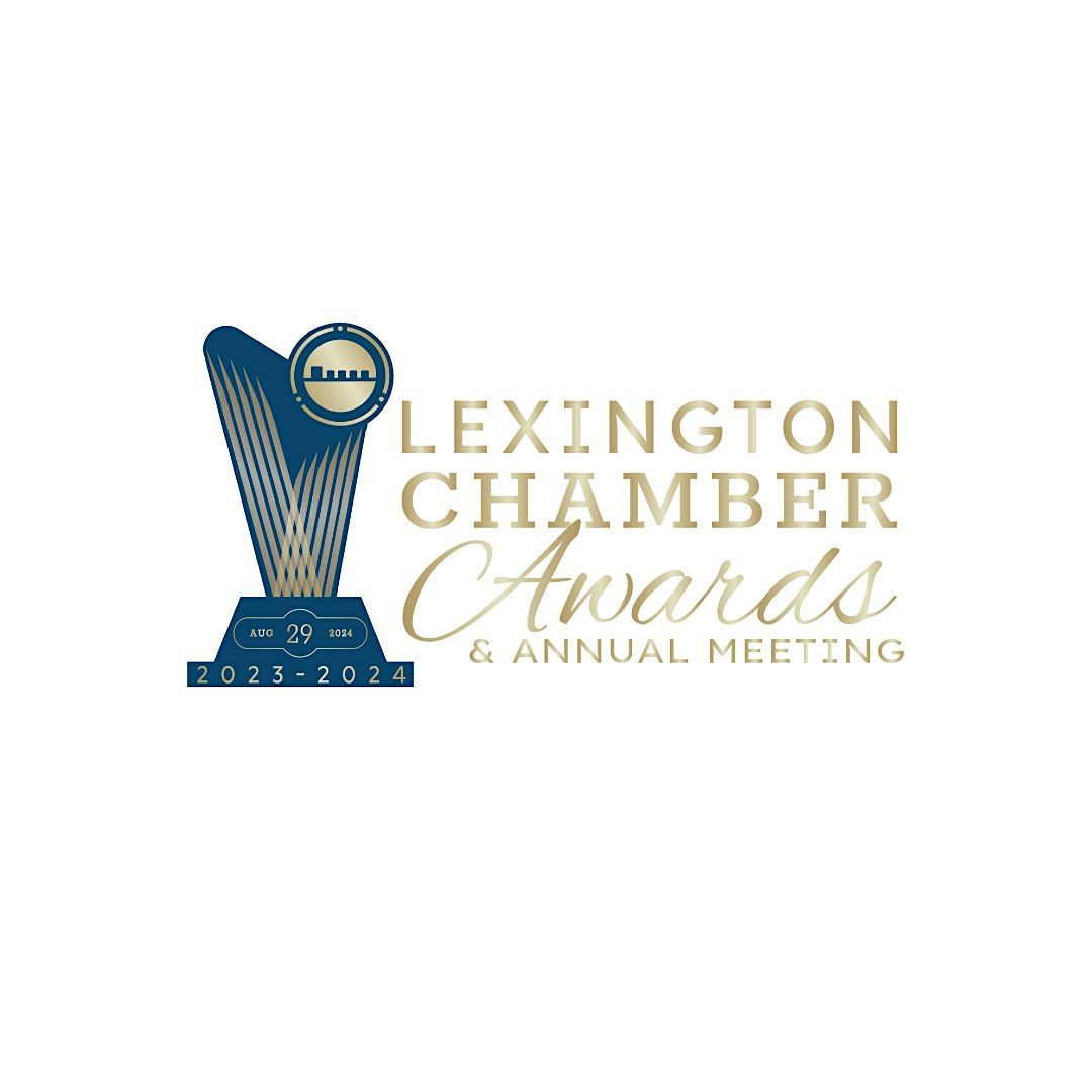 Lexington Chamber Awards & Annual Meeting