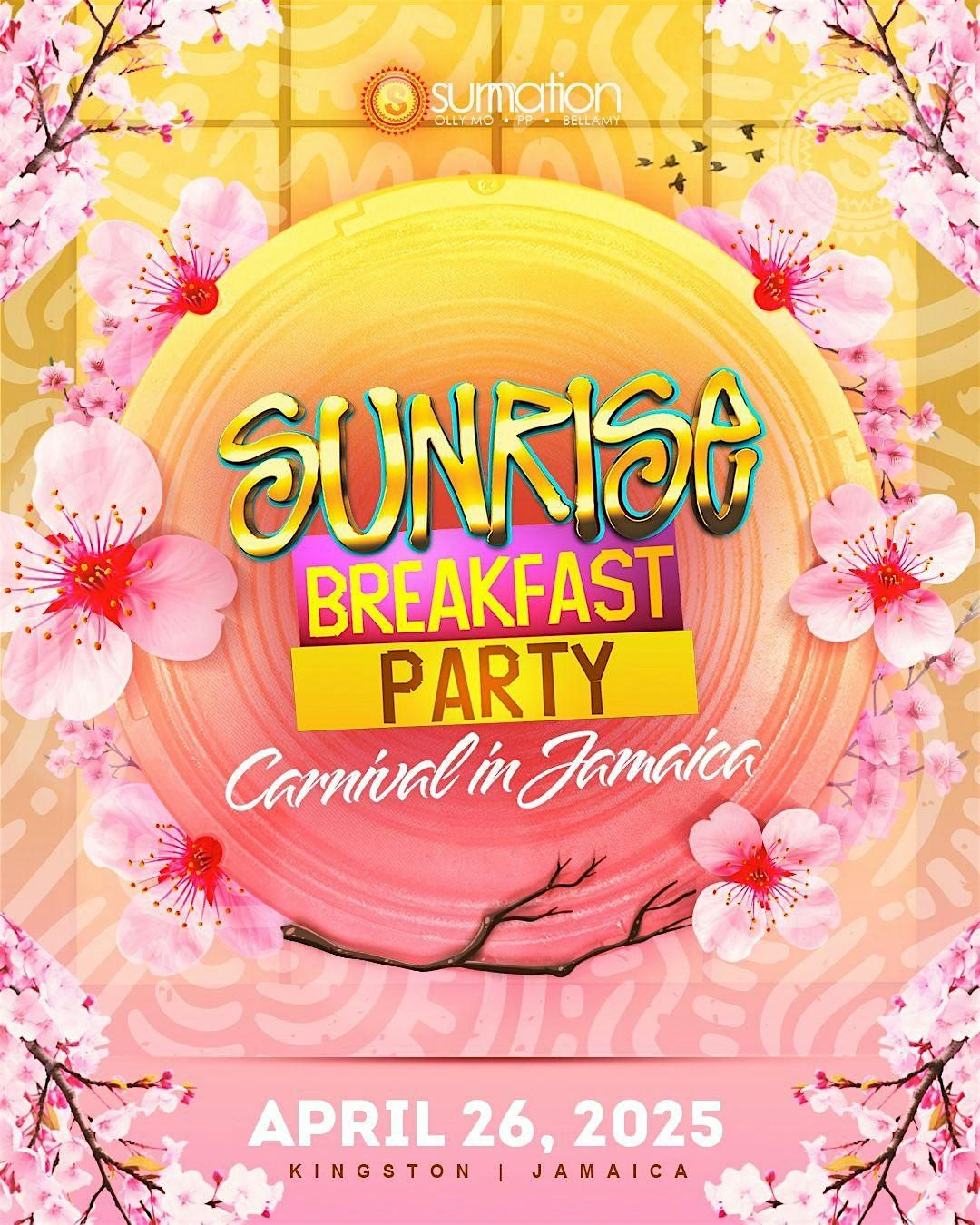 SUNRISE BREAKFAST PARTY JAMAICA CARNIVAL 2025