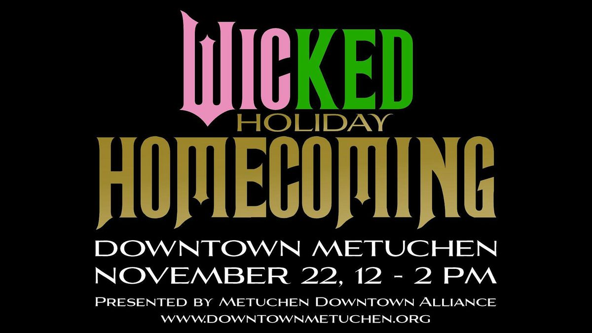 Wicked Holiday Homecoming