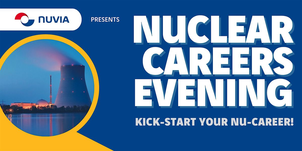 Nuclear Careers Evening