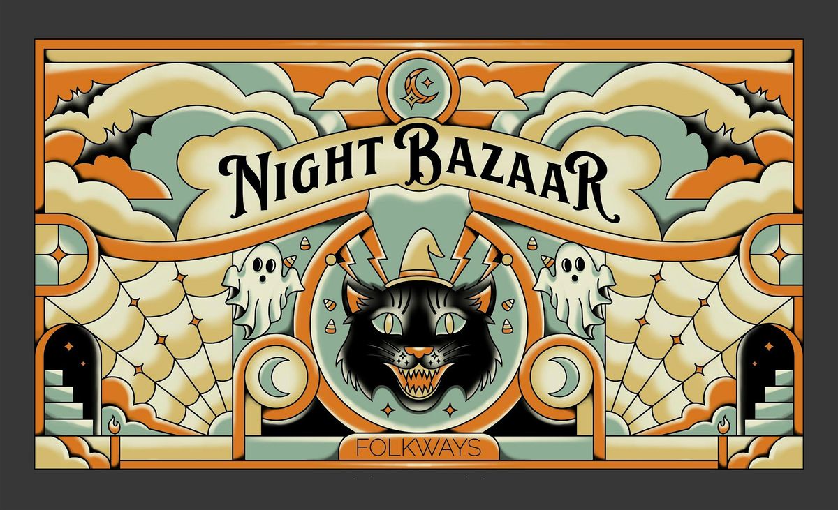 Folkways Night Bazaar: Spook