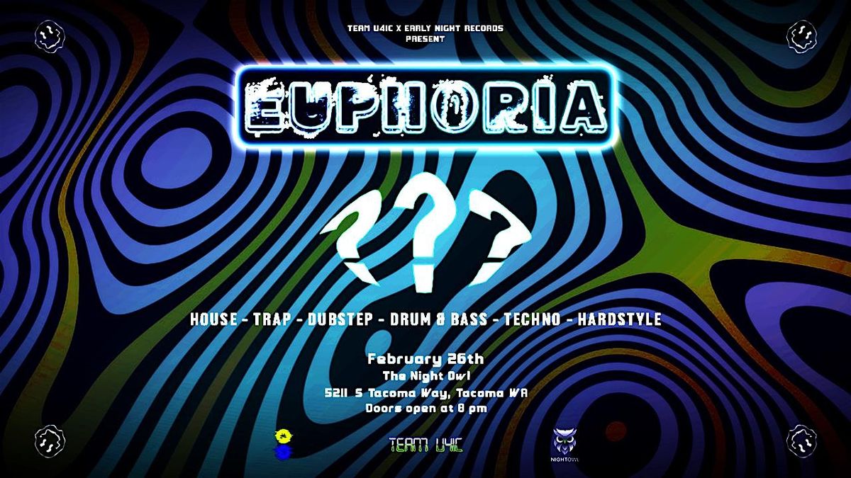 Team U4IC & ENR Present: Euphoria