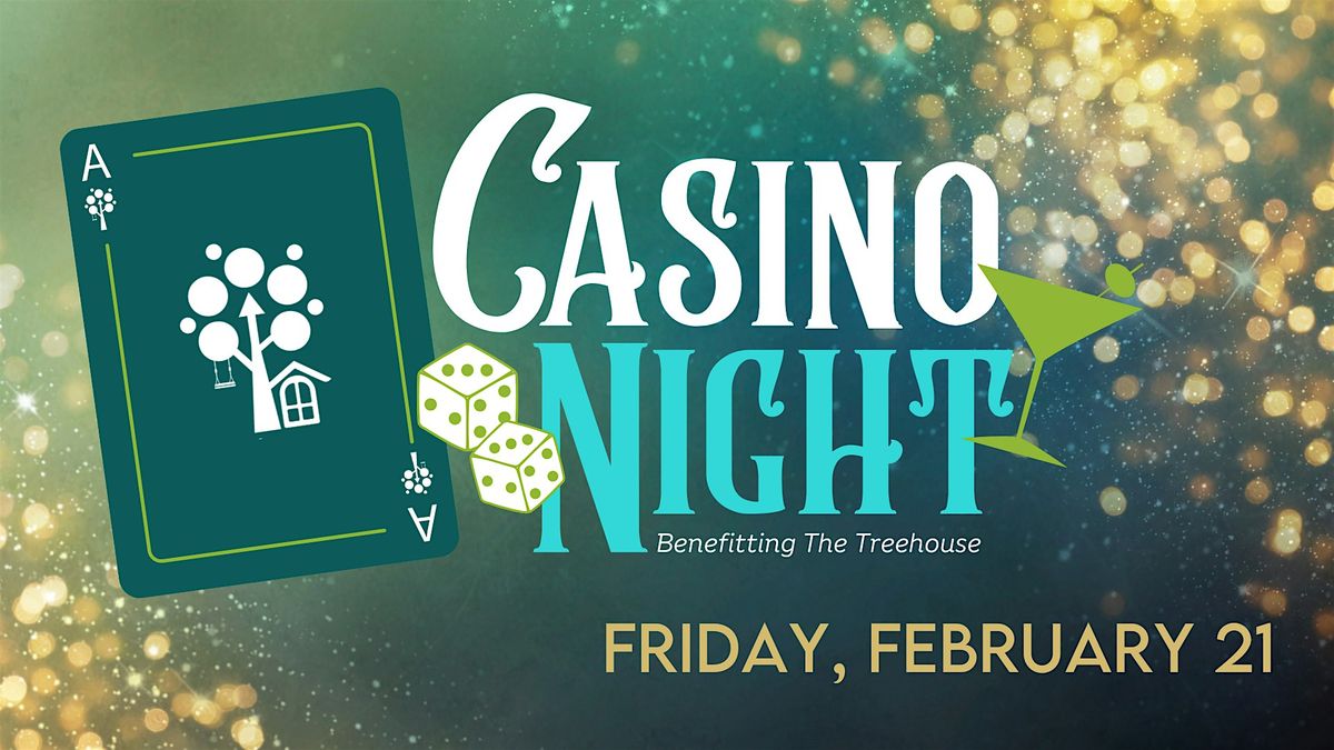 Casino Night Benefitting The Treehouse