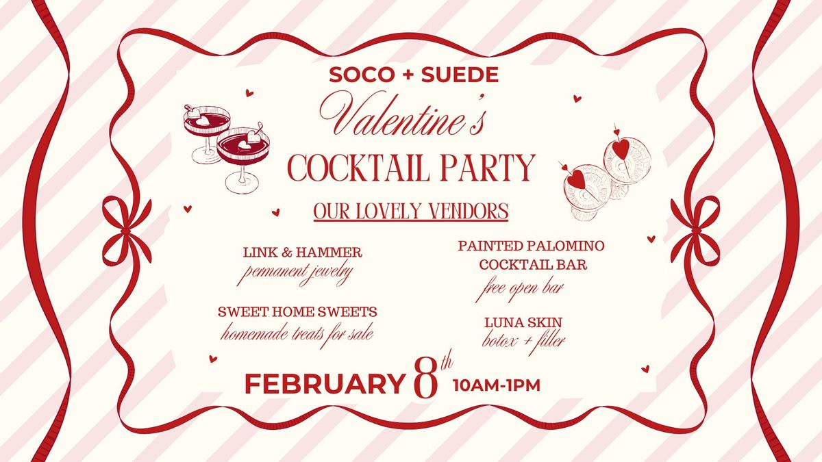 SoCo + Suede Valentines Event