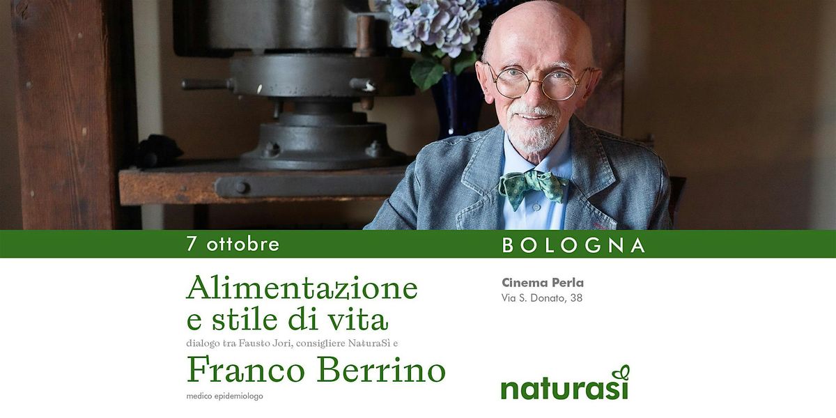 Alimentazione e stile di vita con il dottor Franco Berrino