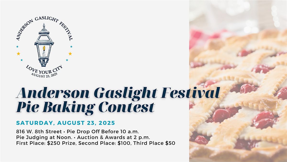 Anderson Gaslight Festival Pie Baking Contest