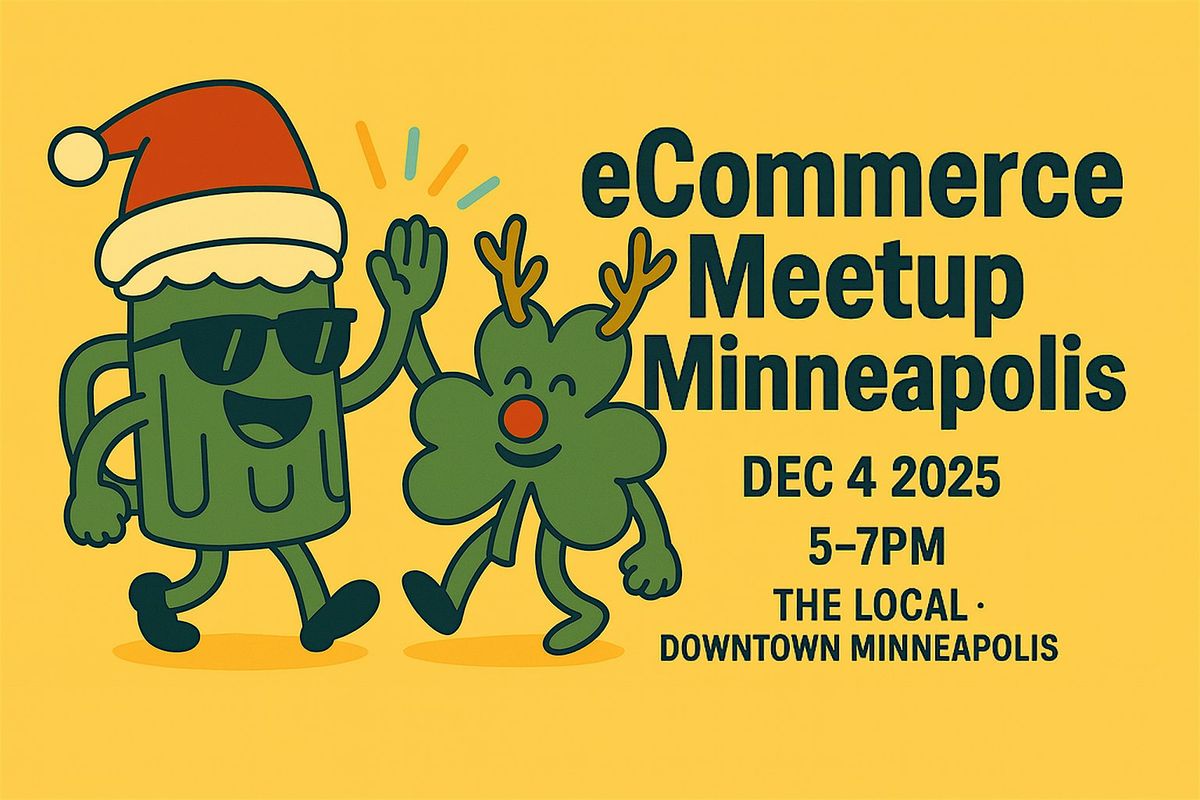 eCommerce Meetup Minneapolis