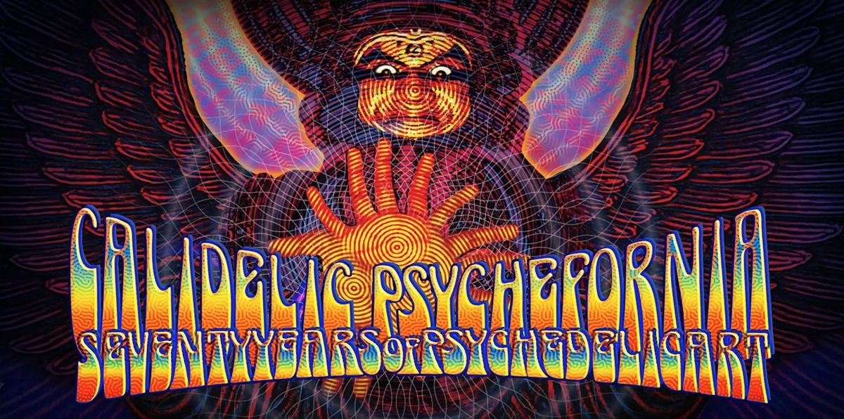 Calidelic Psychefornia: Curator Talk with Dr. Michael Pearce