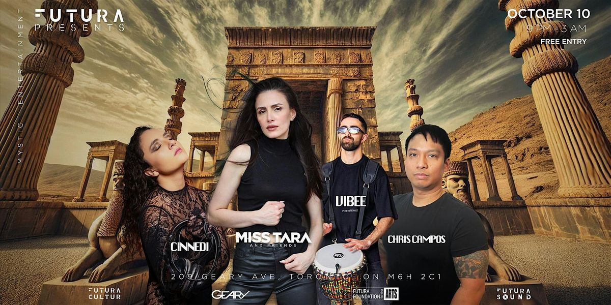 Futura Sound Presents: ART OF US with Miss Tara & Friends - FREE ENTRY!