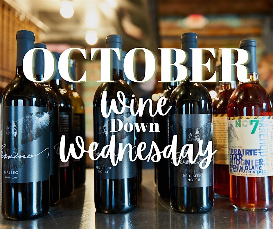 October: Wine Down Wednesday