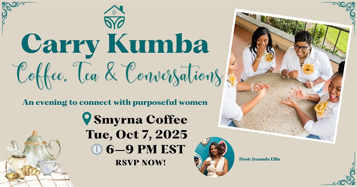 Carry Kumba Coffee, Tea & Conversations