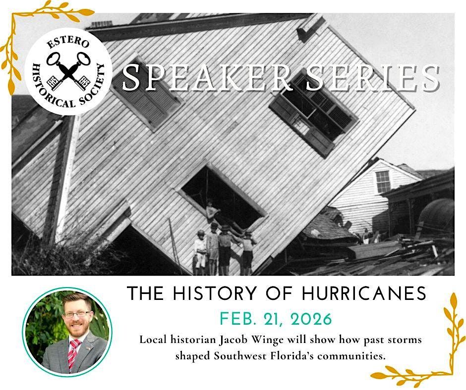 The History of Hurricanes: Speaker Series
