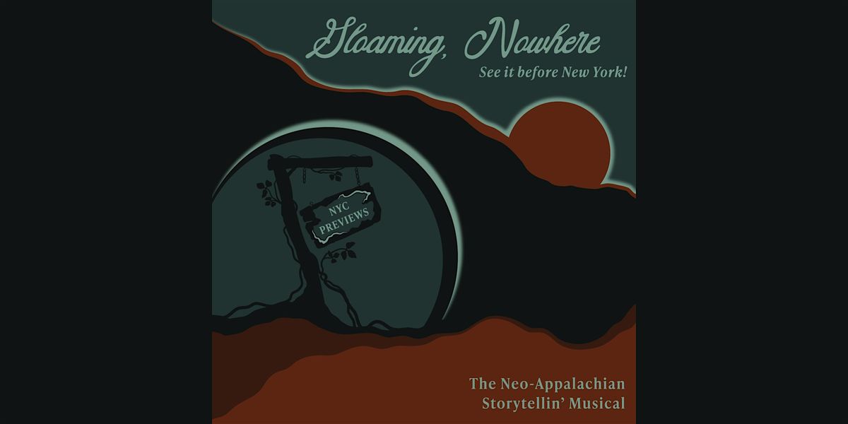 Gloaming, Nowhere: The Neo-Appalachian Storytelling Musical