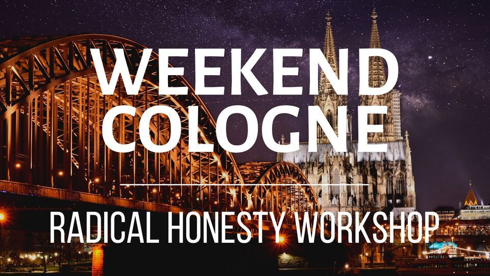 Radical Honesty Weekend Workshop | Cologne (auf Deutsch)