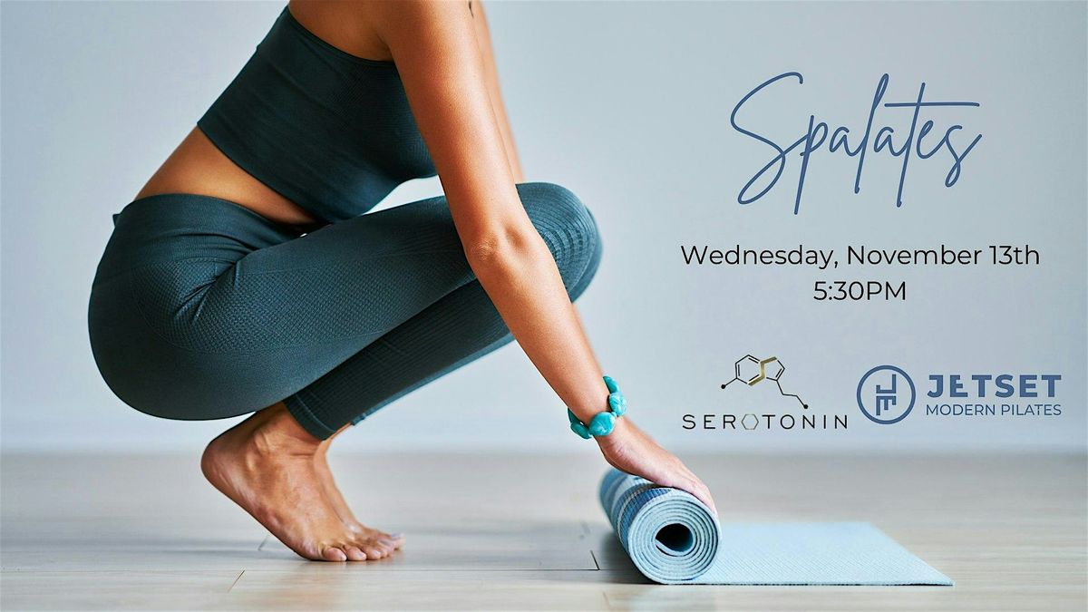 Spalates with JETSET Pilates & Serotonin