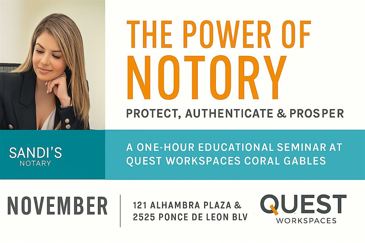 The Power of the Notary: Protect, Authenticate & Prospests