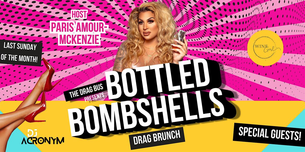 Bottled Bombshells Drag Brunch - Scottsdale