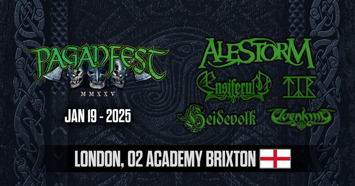 Paganfest MMXXV London - Alestorm, Ensiferum, T\u00fdr, Heidevolk, Elvenking