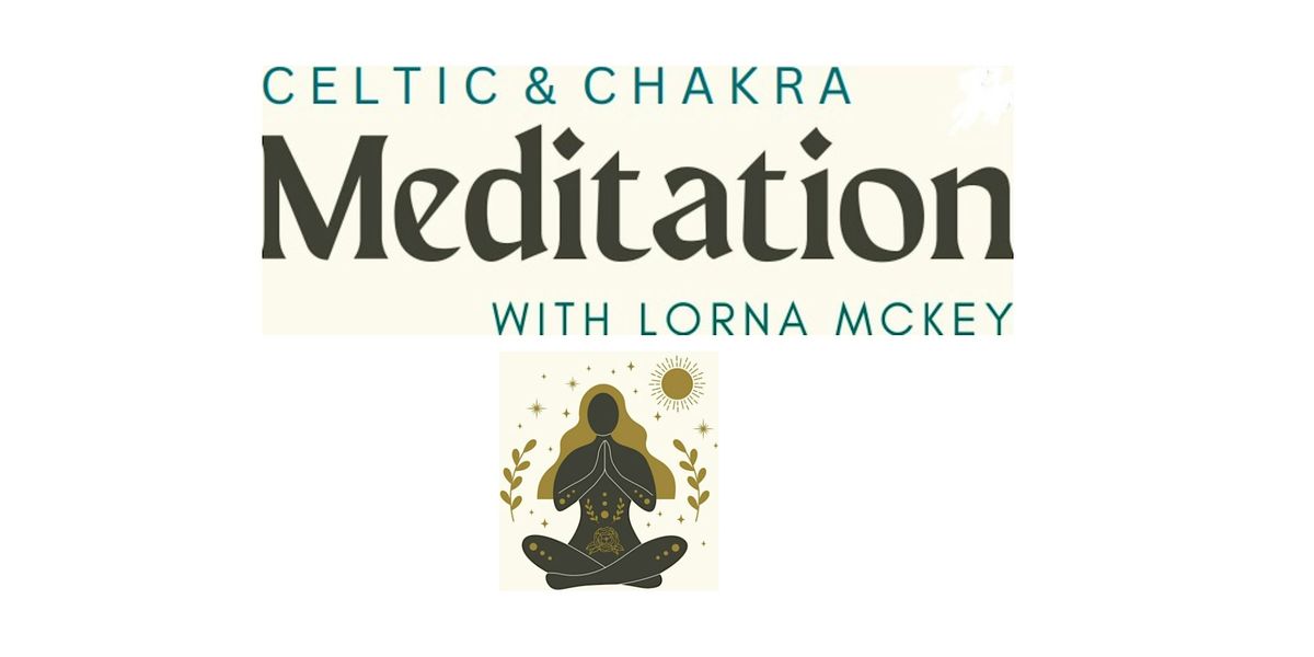 Celtic & Chakra Meditation