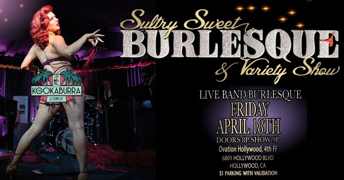 Sultry Sweet Burlesque LIVE