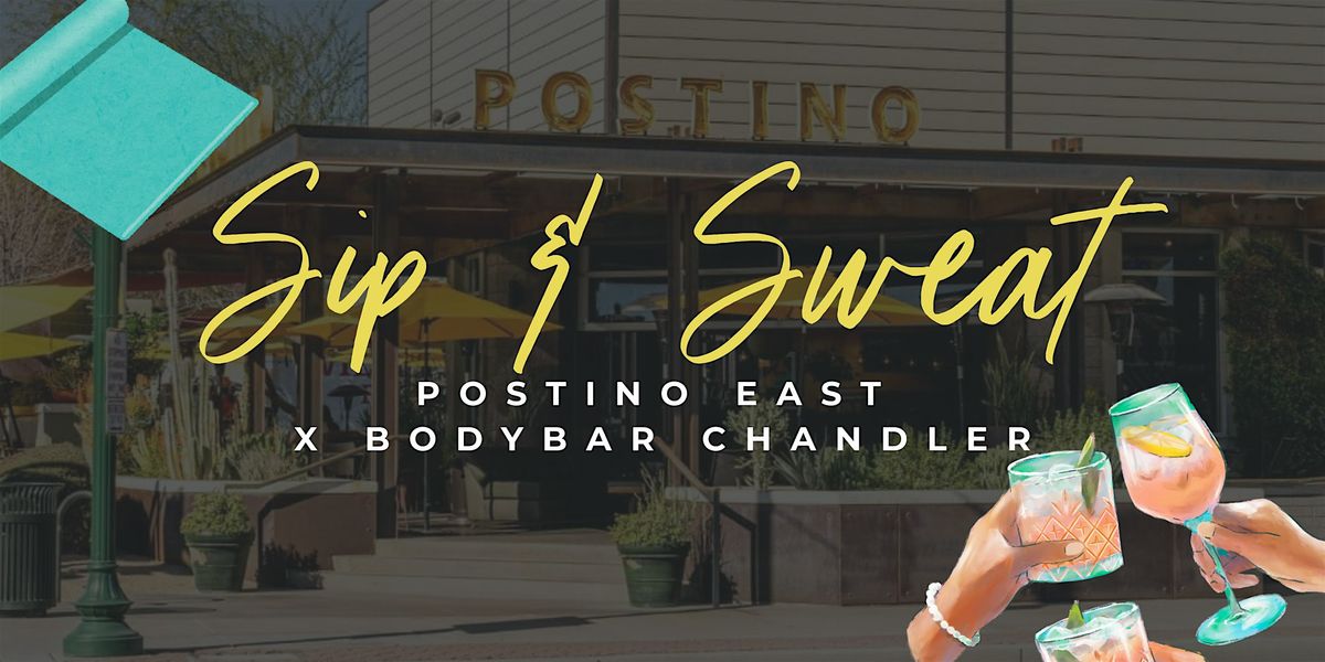 Sip & Sweat | BODYBAR x Postino East