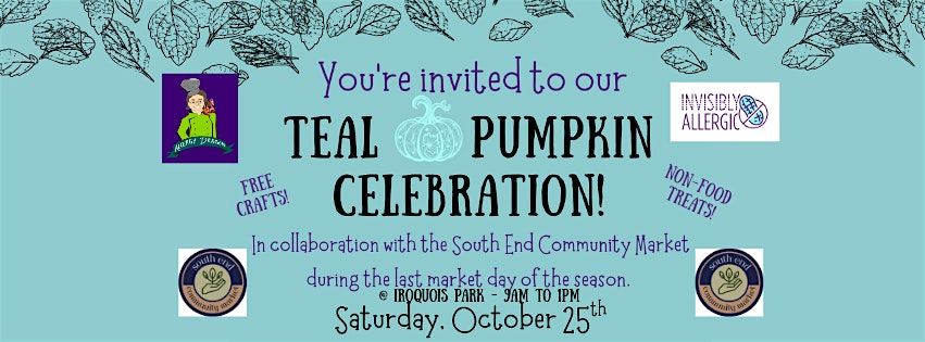 Teal Pumpkin  Celebration & Last Day of South End Community Market