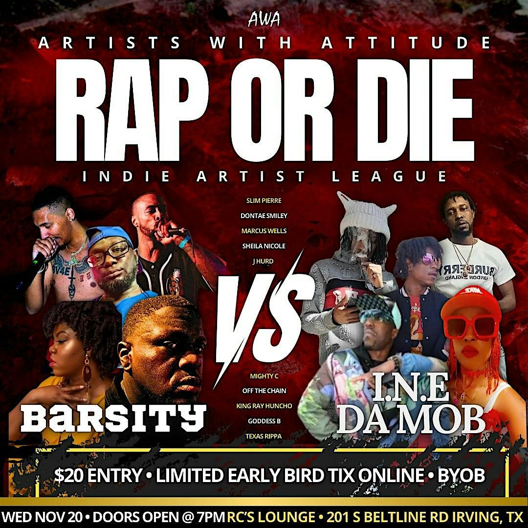 Rap or Die: Indie Artist League - Vol II: Barsity Vs INE Da Mob