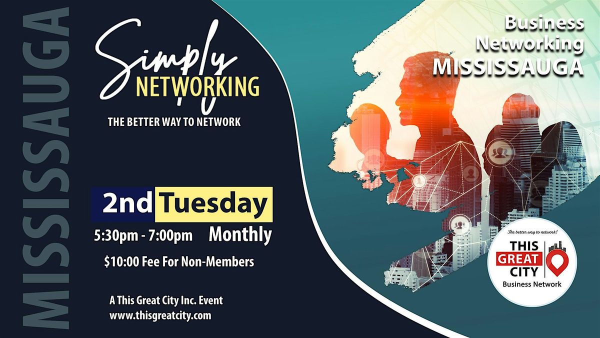 Mississauga This Great City Networking Event for Business