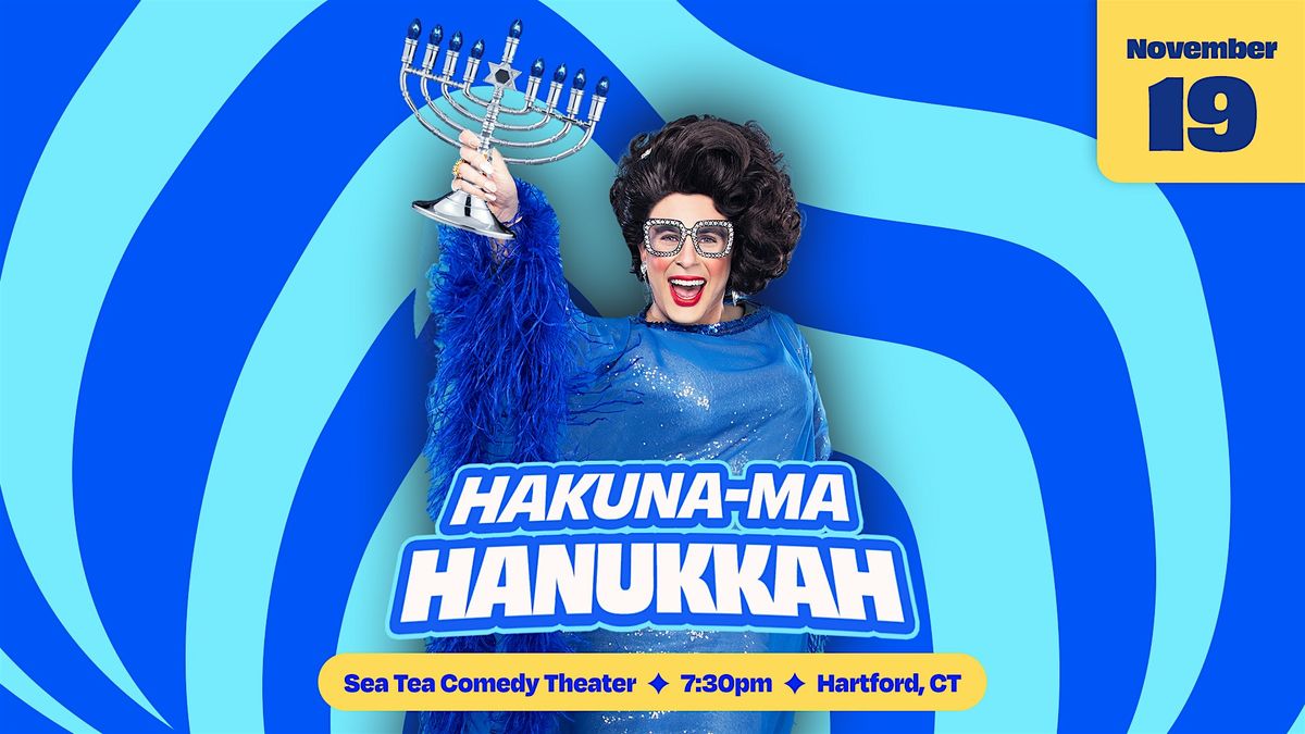 MERRIAM: Hakuna Ma'Hanukkah - Jewish Musical Drag Comedy