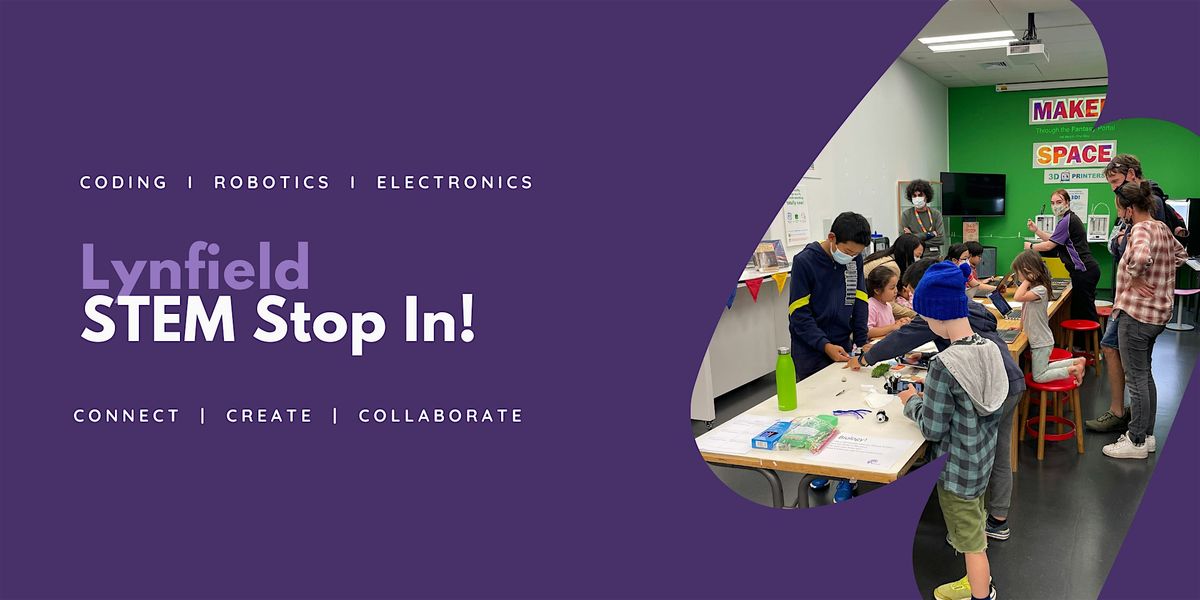 Lynfield Youth & Leisure Centre STEM Stop In!