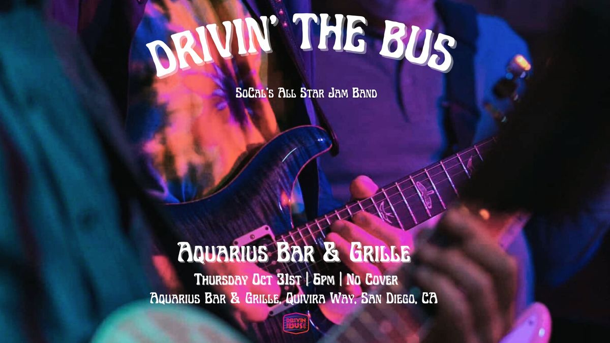 Drivin' The Bus Live at Aquarius Bar & Grille