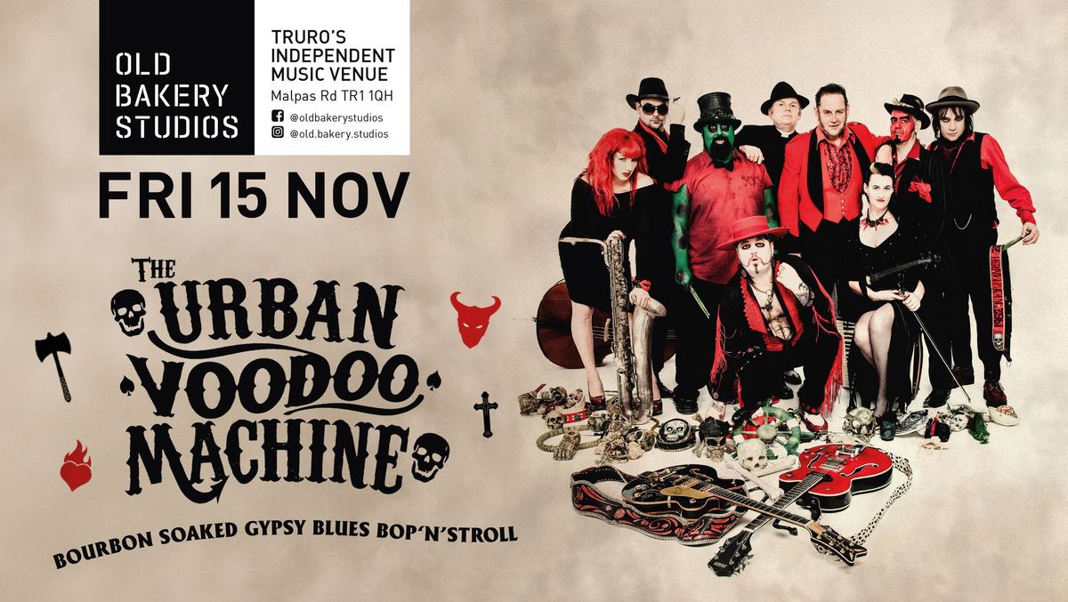 The Urban Voodoo Machine - Truro - Bourbon Soaked Gypsy Blues Bop\u02bcn\u02bcStroll.