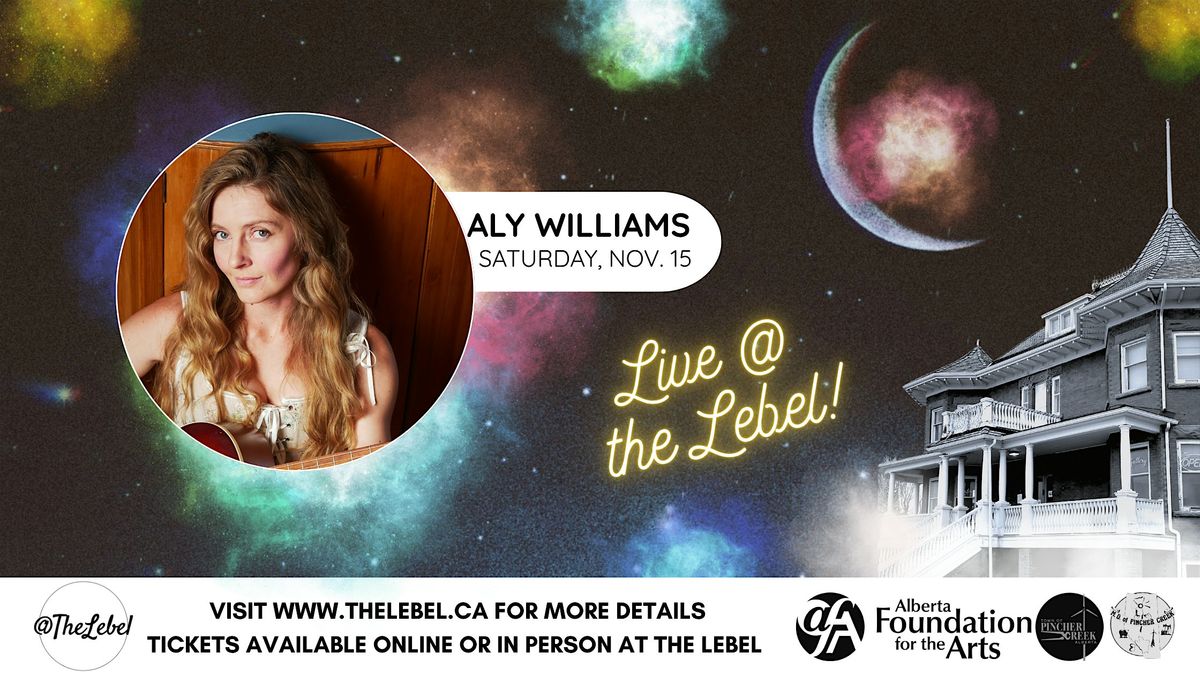 Aly Williams Live @ The Lebel!