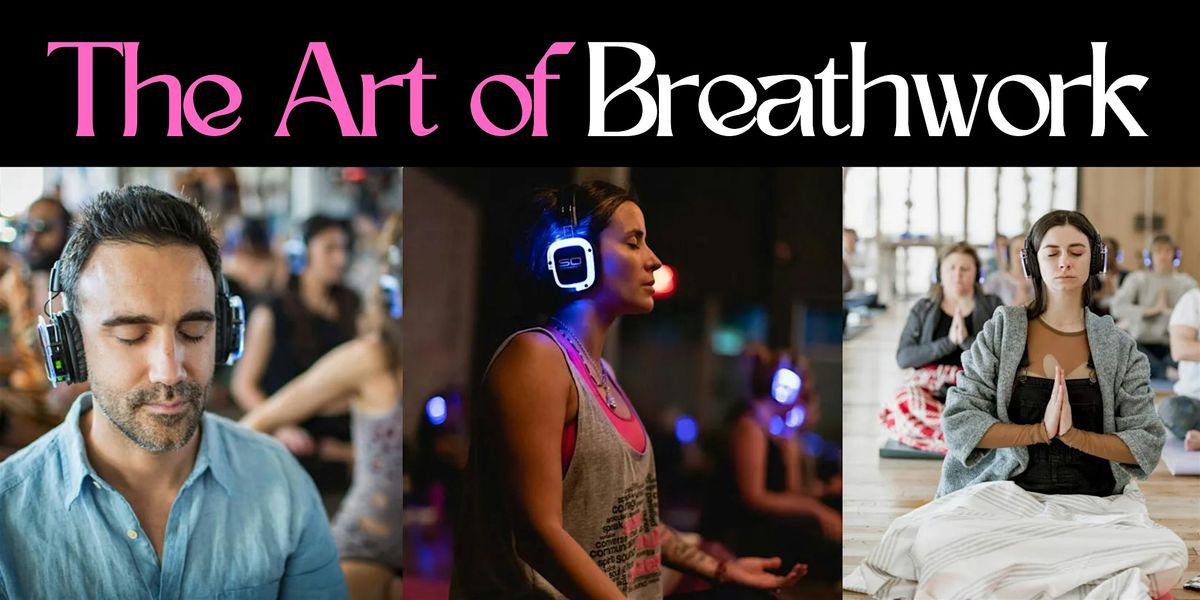 The Art of Breathwork