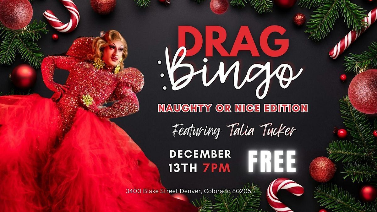 Drag Bingo featuring Talia Tucker! Naughty or Nice Edition!