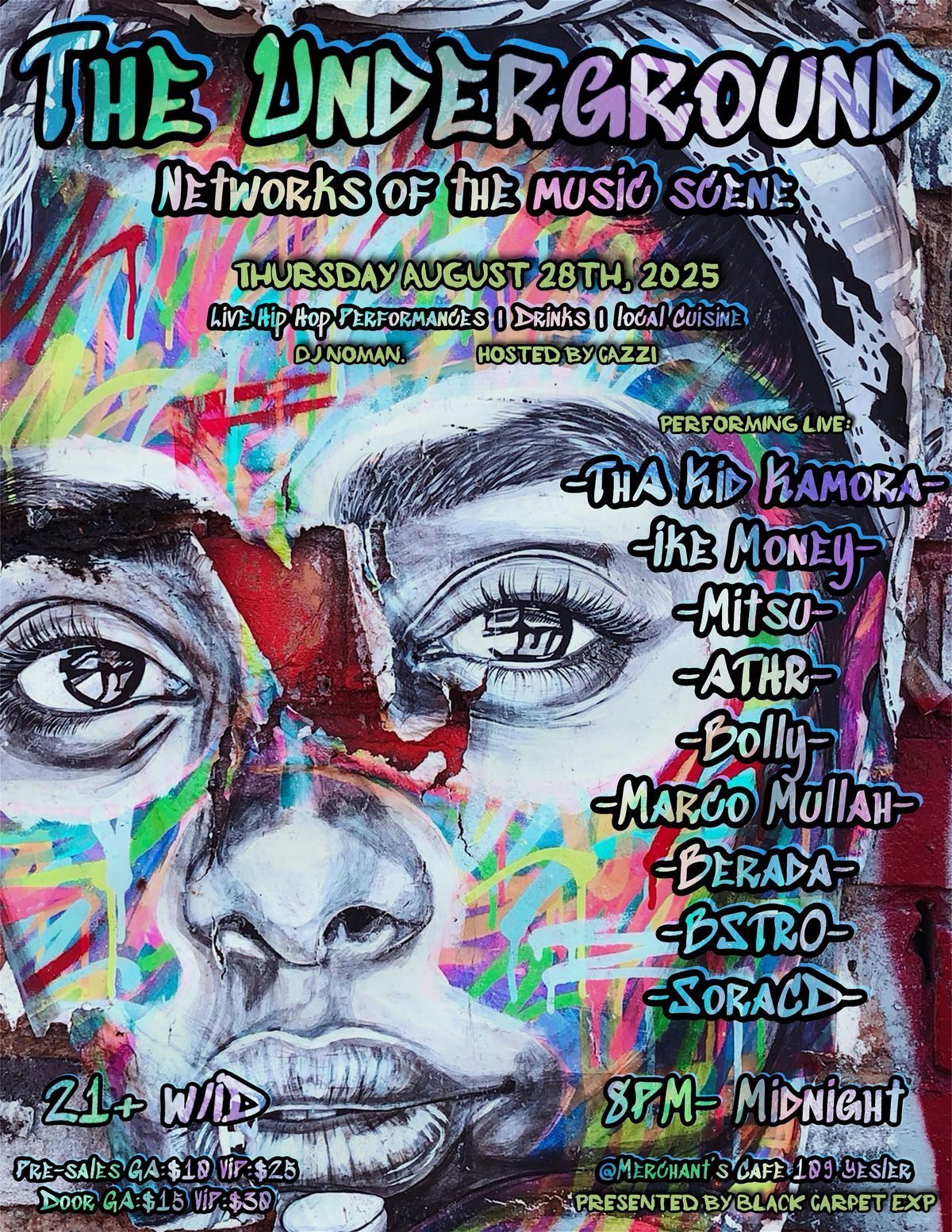 THE UNDERGROUND: Hip Hop\/R&B Live Performances|Drinks |Local Cuisine|21+