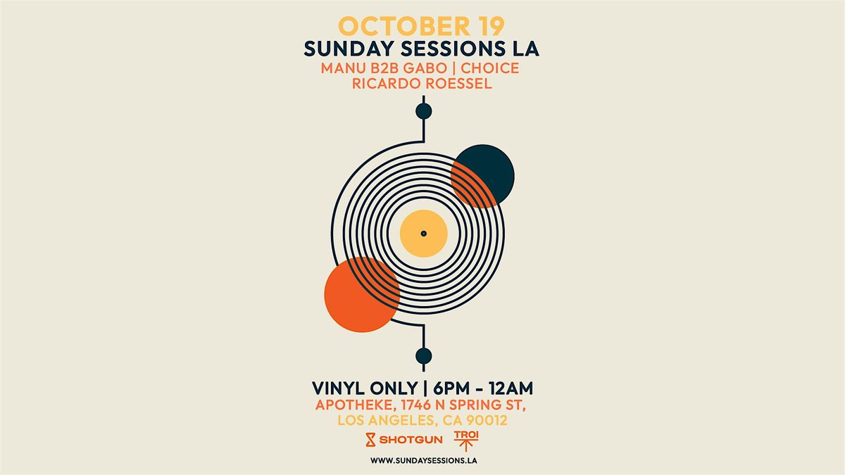 Sunday Sessions LA (Vinyl only)[Tickets will be  available  at the door]