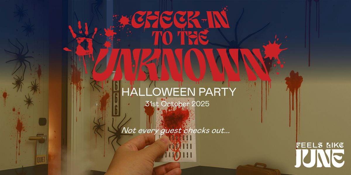Check-In to the Unknown \u2014 Halloween Party at Feels Like June \ufe0f