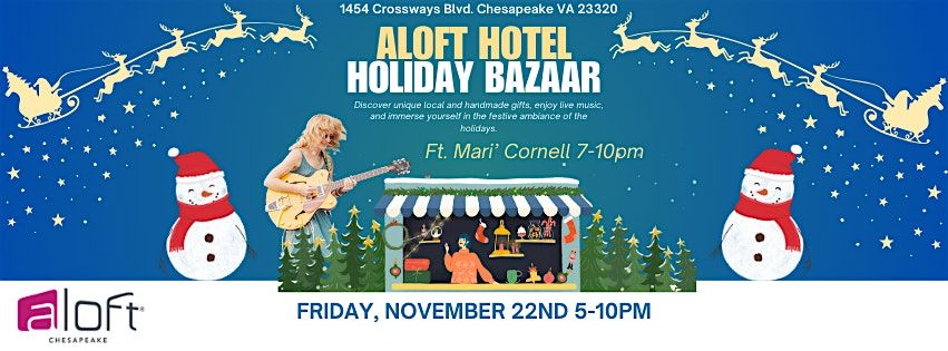 Aloft Hotel's Holiday Bazaar