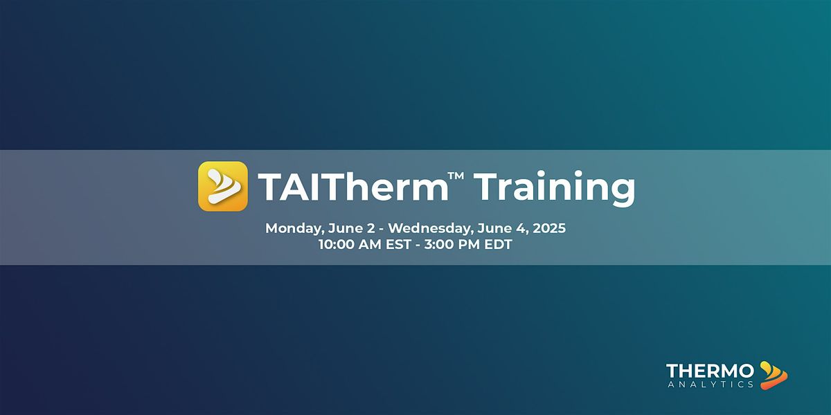 TAITherm\u00ae Training (June 2025)