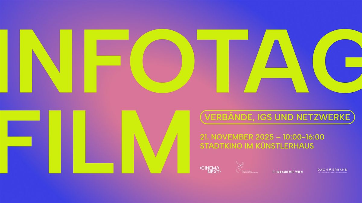 INFOTAG FILM -  Verb\u00e4nde, Interessensgemeinschaften & Netzwerke