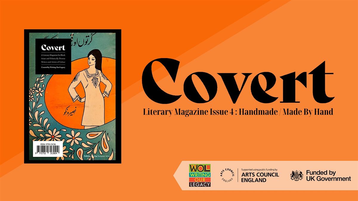 Glasgow Covert Literary Magazine Issue 4 Launch: Handmade\/Made by Hand